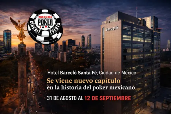 El WSOP Circuit regresa a México después de 7 años - CodigoPoker