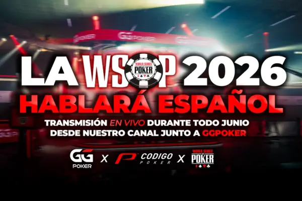 WSOP 2026 по стримингу: эксклюзивно на CodigoPoker и GGPoker