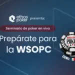 Играйте в WSOPC Мексика с преимуществом: живой покерный семинар - CodigoPoker